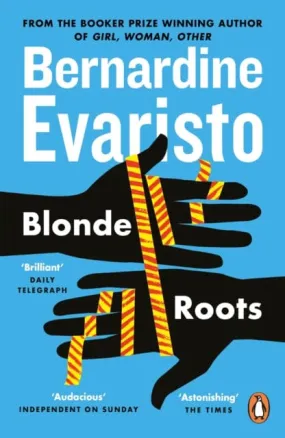 Blonde Roots by Bernardine Evaristo