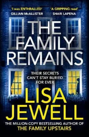 Lisa Jewell: The Family Remains [2022] hardback
